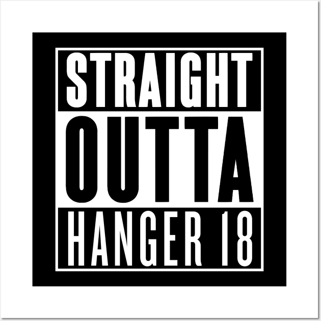 Straight Outta Hanger 18 Wall Art by Roufxis